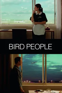 Bird People izle