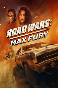 Road Wars Max Fury izle